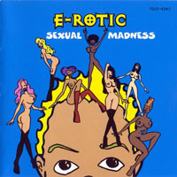 E-Rotic - Sexual Madness (Deluxe Edition)