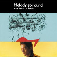 Masahiro Andoh - Melody Go Round