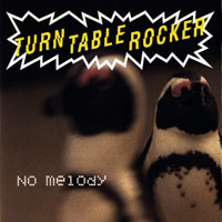 Turntablerocker - No Melody