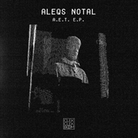 Aleqs Notal - A.E.T. (EP)