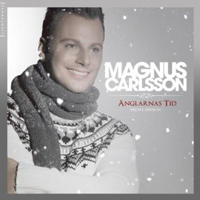 Magnus Carlsson - Anglarnas Tid (Special Edition 2013)