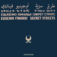 Finardi, Eugenio - Secret Streets (LP)