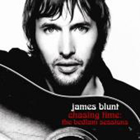 James Blunt - Chasing Time: The Bedlam Sessions