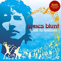 James Blunt - Back To Bedlam  (20th Anniversary Edition)