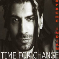 Apache Indian - Time For A Change