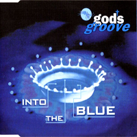 God's Groove - Into The Blue