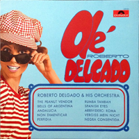 Roberto Delgado - Ole Delgado (LP)