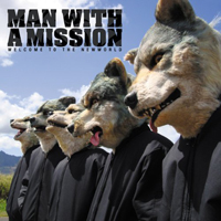 Man With A Mission - Welcome To The New World