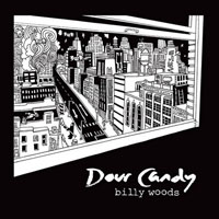Woods, Billy - Dour Candy