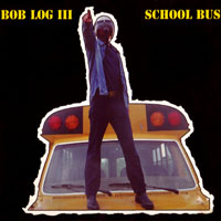 Bob Log III - School bus