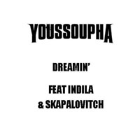 Indila - Dreamin' (Feat. Youssoupha) [Single] 
