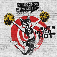 5 Seconds of Summer - She's Kinda Hot (EP)