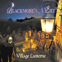 Blackmore's Night - The Village Lanterne