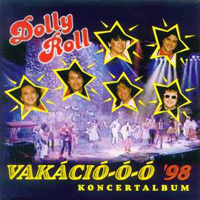 Dolly Roll - Vakacio-O-O