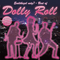 Dolly Roll - Emlekszel Meg - Best Of (CD 1)