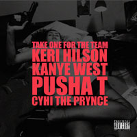 Kanye West - Take One For The Team (feat. Keri Hilson, Pusha T & Cyhi The Prince) (Single)