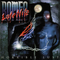 Late Nite Romeo - Horrible Lust