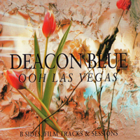 Deacon Blue - Ooh Las Vegas (CD 2)