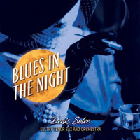 Denis Solee - Blues In The Night