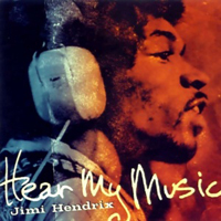 Jimi Hendrix Experience - Hear My Music