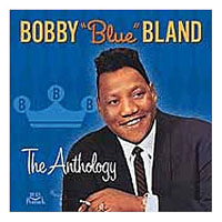 Bobby 'Blue' Bland - The Anthology (CD 1)