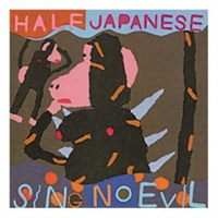 Half Japanese - Sing No Evil