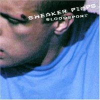 Sneaker Pimps - Bloodsport