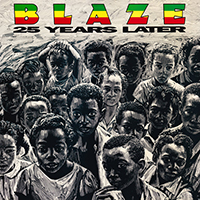 Blaze (USA) - 25 Years Later