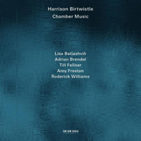 Birtwistle, Harrison - Chamber Music
