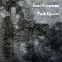 Sand Snowman - Moth Dream