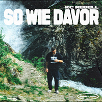 KC Rebell - So wie davor