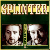 Splinter (GBR) - Harder To Live