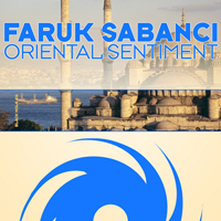 Sabanci, Faruk - Oriental Sentiment