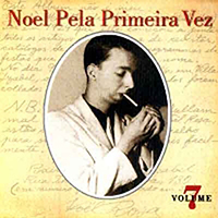 Rosa, Noel - Noel Pela Primeira Vez, vol. 7 (CD 2)