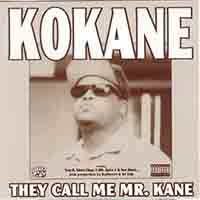 Kokane - They Call Me Mr. Kane
