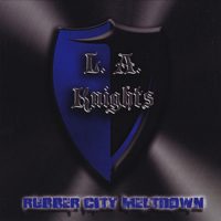 L.A. Knights - Rubber City Meltdown