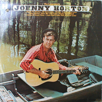 Horton, Johnny - The Legendary Johnny Horton