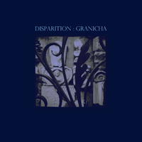Disparition - Granicha (part 1)