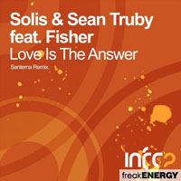 Solis & Sean Truby - Solis & Sean Truby feat. Fisher - Love is the answer (Single)