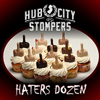 Hub City Stompers - Hater's Dozen