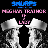 Meghan Trainor - I'm A Lady (Single)