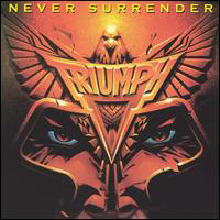 Triumph (CAN) - Never Surrender (Remastered 2005)