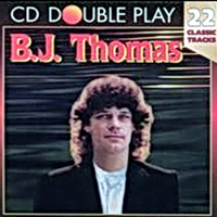 B.J. Thomas - Golden Classics: 22 Greateet Hits