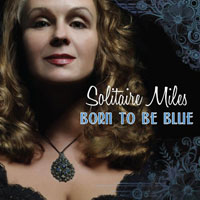 Miles, Solitaire  - Born To Be Blue