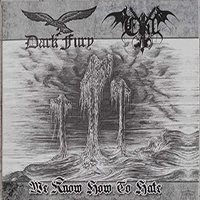 Dark Fury - We Know How to Hate (Re-Edition) split