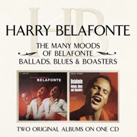 Harry Belafonte - The Many Moods of Belafonte: Ballads, Blues and Boasters