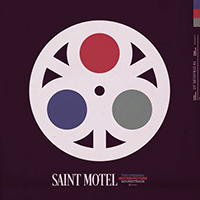 Saint Motel - The Original Motion Picture Soundtrack