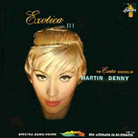 Denny, Martin - Exotica III