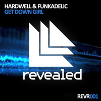 Hardwell - Get Down Girl