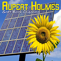 Rupert Holmes - Soft Rock Classics